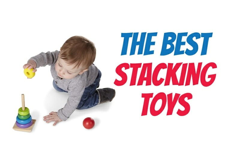 What Are The Best Stacking Toys for Toddlers? (2019) TheToyReport