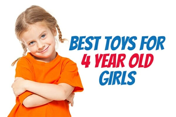 Best Toys for 4-Year-Old Girls - Gift Guide
