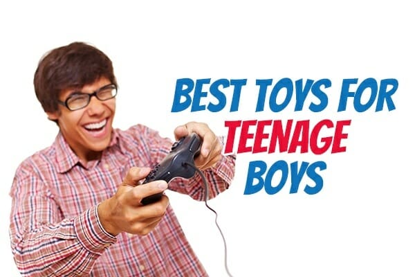 The Best Toys and Gifts for Teenage Boys in 2018