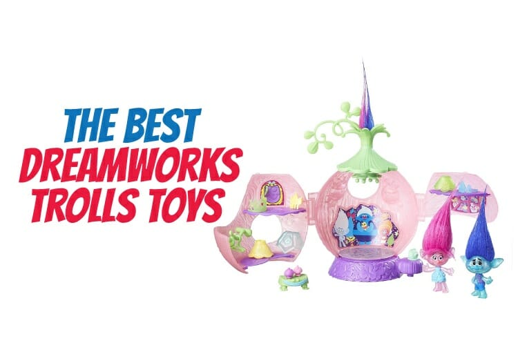 The Best Dreamworks Trolls Toys - Featured Image