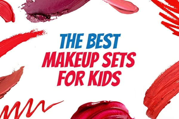 Best Makeup Sets for Kids - Featured Image