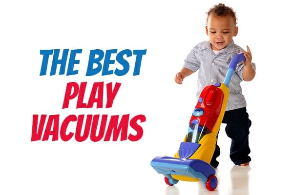 Best Play Vacuums