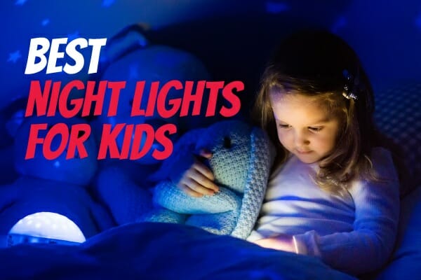 Best Night Light for Kids - Guide