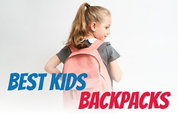 Kids Backpack Reviews