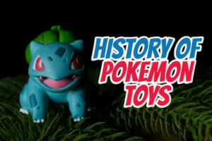 History of Pokemon Toys